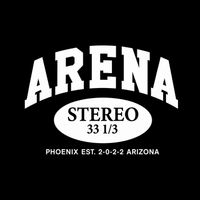 White graphic text on a black background reading 'ARENA STEREO 33 1/3' with 'PHOENIX EST. 2-0-2-2 ARIZONA' below.