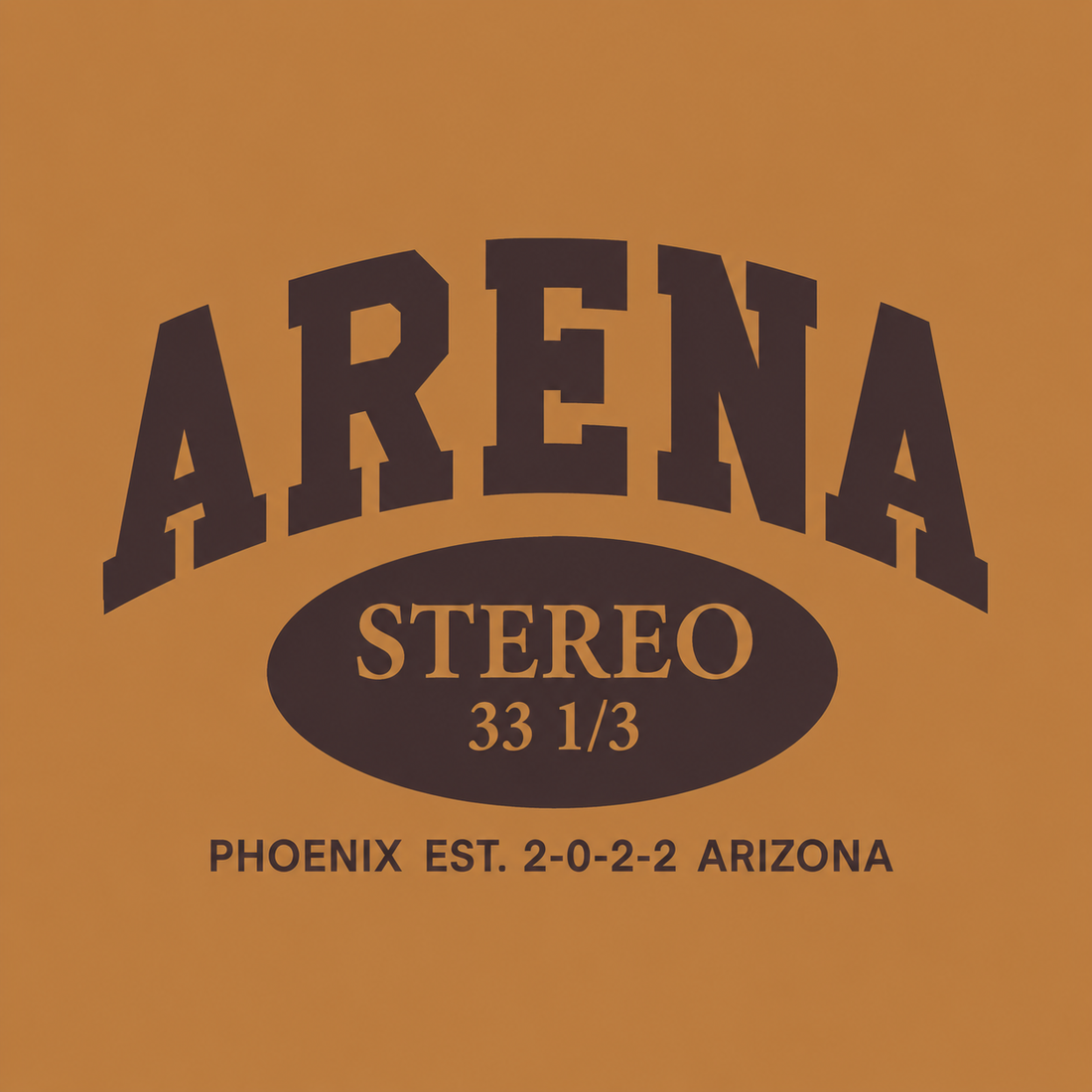 A square graphic with a warm tan background and dark brown text reading 'ARENA' in large arched letters, 'STEREO' inside a dark oval, and 'PHOENIX EST. 2-0-2-2 ARIZONA' below.