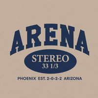 A graphic print featuring the word 'ARENA' in large navy blue varsity-style letters above an oval badge reading 'STEREO 33 1/3', with 'PHOENIX EST. 2-0-2-2 ARIZONA' below, all on a warm beige background.