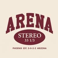 A graphic design featuring the word 'ARENA' in large arched maroon letters above an oval badge reading 'STEREO 33 1/3', with smaller maroon text below reading 'PHOENIX EST. 2-0-2-2 ARIZONA', all on a light cream background.