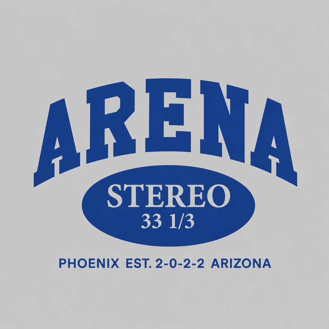 A graphic design featuring the word 'ARENA' in large blue varsity-style letters above a blue oval containing the word 'STEREO' and the numbers '33 1/3'. Below, blue text reads 'PHOENIX EST.