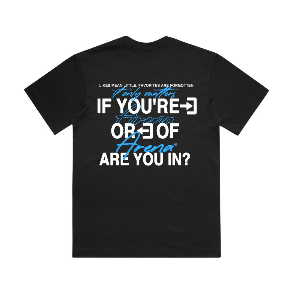 Are You In? Graphic Print Heavy Tee | Arena Apparel