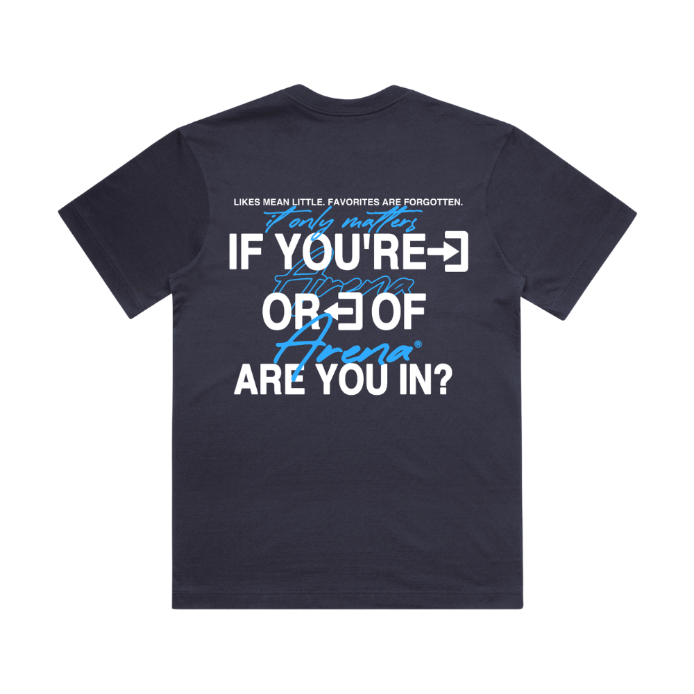 Are You In? Graphic Print Heavy Tee | Arena Apparel