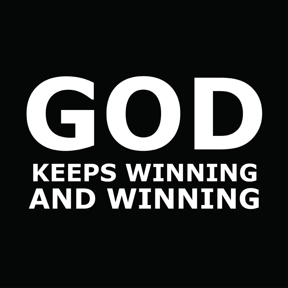 God Wins: T-shirt