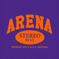 A purple graphic design featuring the word 'ARENA' in large orange arched letters, with an orange oval below containing 'STEREO 33 1/3' in blue and orange, and smaller orange text reading 'PHOENIX EST. 2-0-2-2 ARIZONA' at the bottom.