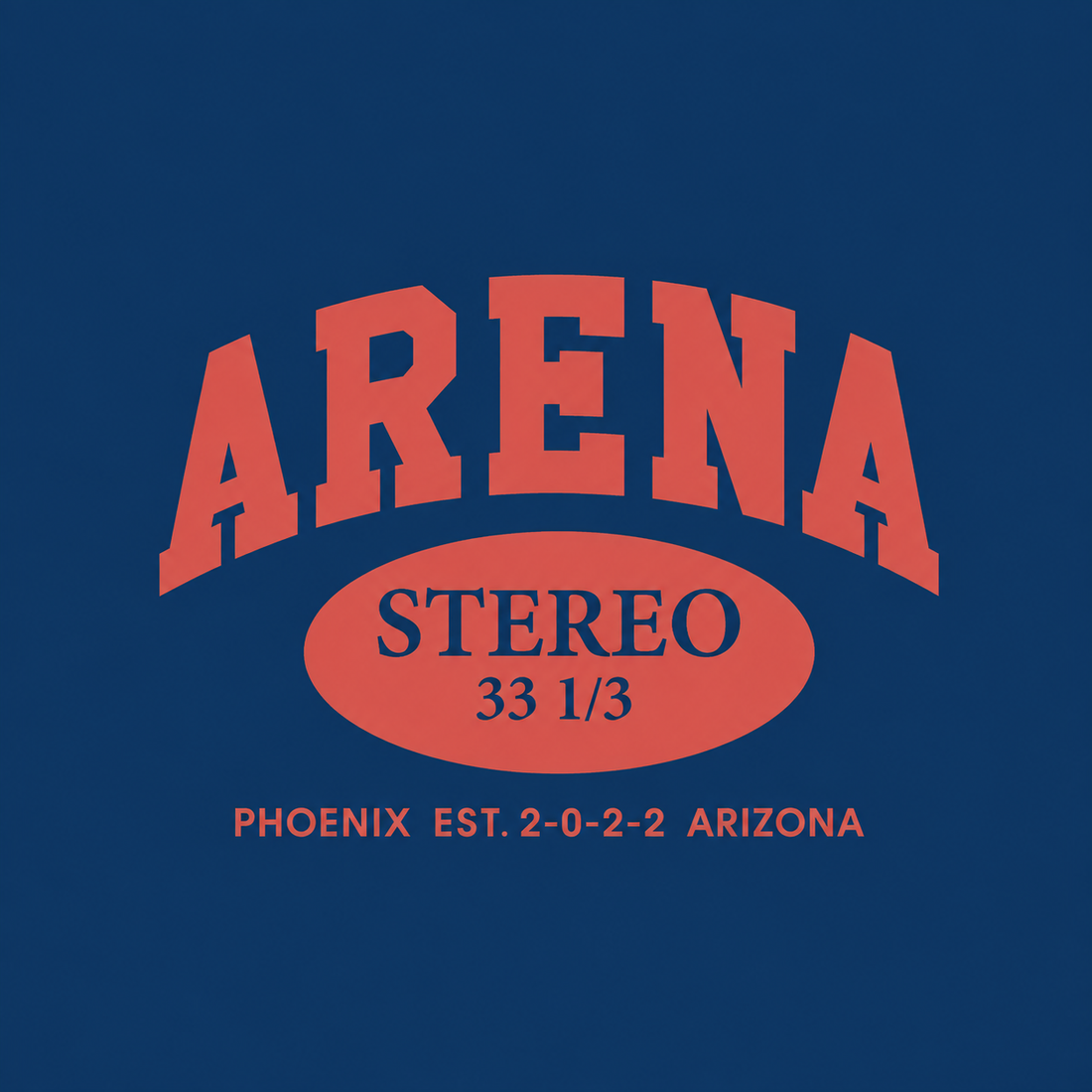 A graphic design featuring the word 'ARENA' in large arched coral-red letters above an oval with the word 'STEREO' and the numbers '33 1/3'. Below, smaller coral-red text reads 'PHOENIX EST.