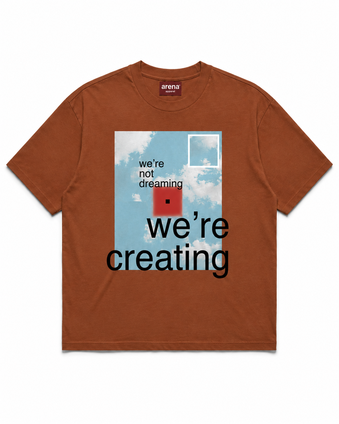 We're Not Dreaming Box Tee | Arena Apparel