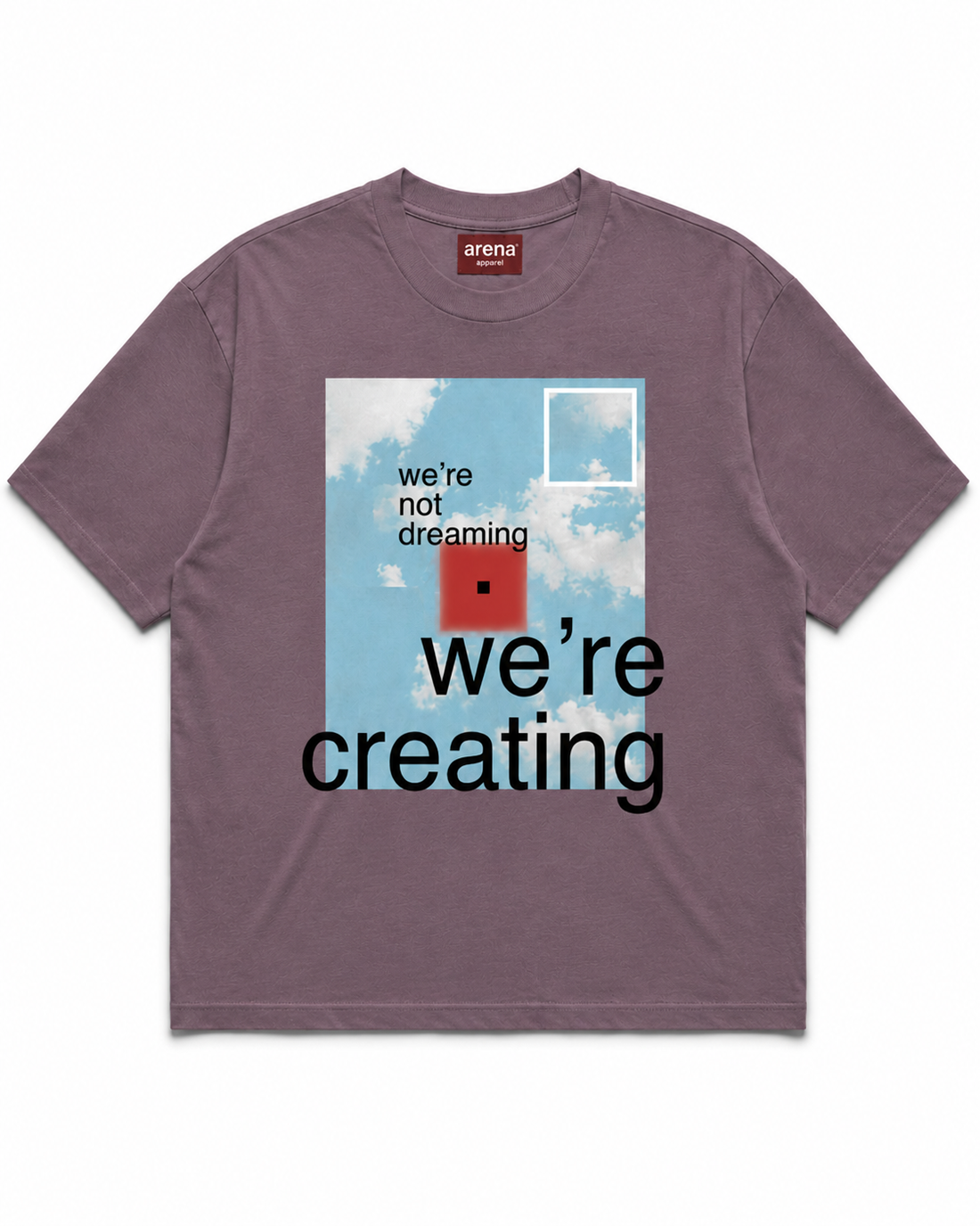 We're Not Dreaming Box Tee | Arena Apparel